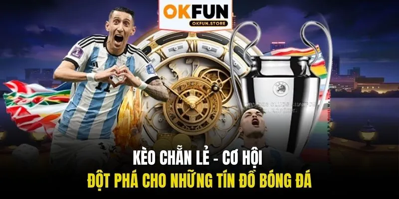 kèo chẵn lẻ